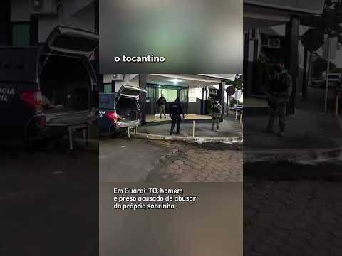 Em Guaraí-TO, homem é preso acusado de @bus@r da própria sobrinha.
