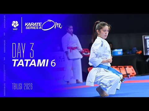 2026 Karate One - Series A Tbilisi | Sunday - Tatami 6 |