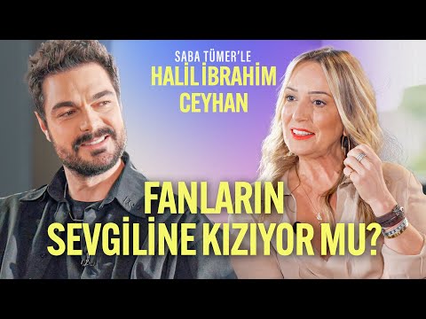 Fanların Sevgiline Kızıyor Mu? | Saba Tümer'le Halil İbrahim Ceyhan | 9. Bölüm