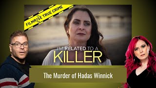 The Murder of Hadas Winnick (from I'm Related to a Killer) // True Crime Obsessed
