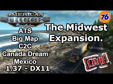 🔴ATS 1.37 - DX11 Global Big Map, The Midwest Expansion v1. LIVE STREAM 2020 🔴
