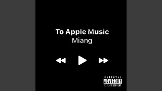 To Apple Music... Music Video