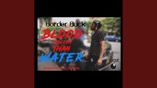 Blood Thicker Than Water