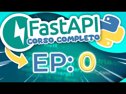 FastAPI - 0 - Introduzione a FastAPI