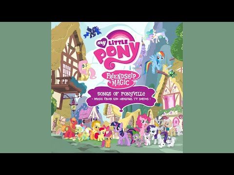 My Little Pony Theme Song (Extended Version) [Bonus Track] | Songs of Ponyville