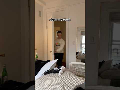 I still have to clean my room