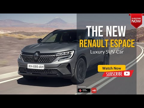 RENAULT Espace 2023 2024 Review Price Specs & Luxury SUV New