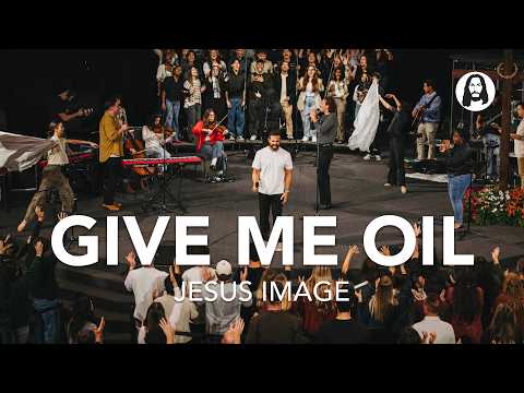 Give Me Oil | Jesus Image