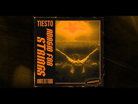 Tiesto - Adagio For Strings (HoNoTo 2k17 Remix)