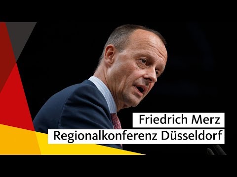 Regionalkonferenz Düsseldorf: Rede von Friedrich Merz
