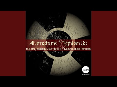 Tighten Up (Atomphunk's Time & Space Mix)
