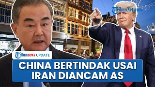China Bertindak seusai Iran Diancam Diserang AS, Tegas Menentang Hukum Rimba dan Serangan Militer