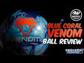 MOTIV Blue Coral Venom | Ball Review | Bowlers Paradise