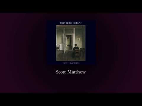 SCOTT MATTHEW - THIS HERE DEFEAT PREVIEW #1 | GLITTERHOUSE RECORDS