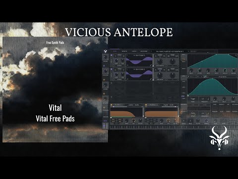 Free Vital Synth Presets | Vicious Antelope - Vital Free Pads