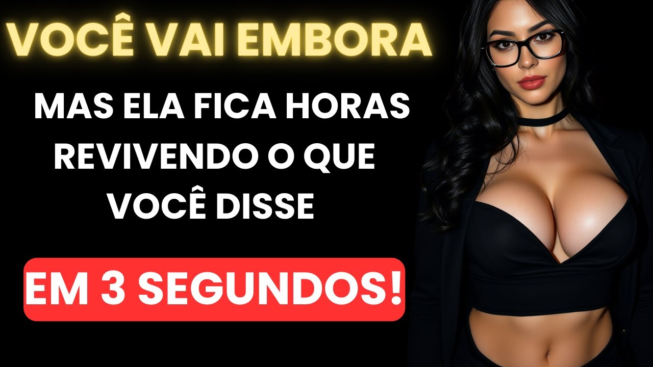 Você Vai Embora… Mas Ela Fica Horas Revivendo o que Você Disse em 3 Segundos