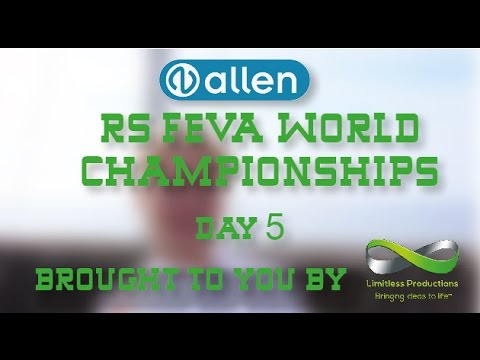 RS Feva Worlds | Day 5