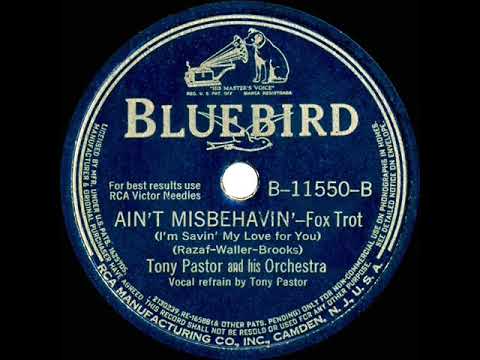 1942 Tony Pastor - Ain’t Misbehavin’ (Tony Pastor, vocal)