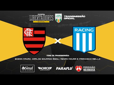 FLAMENGO X RACING - AO VIVO - Narração: EDSON MAURO - LIBERTADORES - Futebol Globo CBN