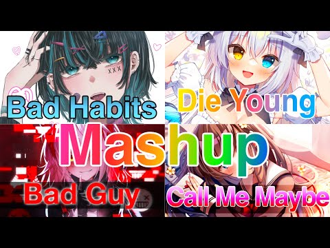 Nightcore - POP Mashup Lyrics【Switching vocals】《Bad habits x Die young x Bad guy x Call me maybe》