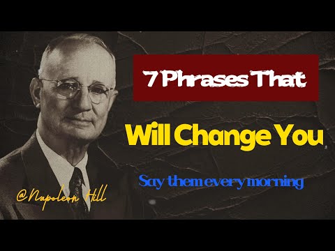 Say These 7 Affirmations Every Morning — Napoleon Hill's Formula for Success