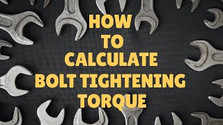 how to calculate bolt tightening torque