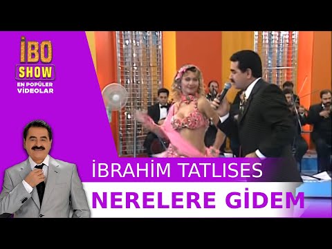 İbrahim Tatlıses - Nerelere Gidem (Canlı Performans)