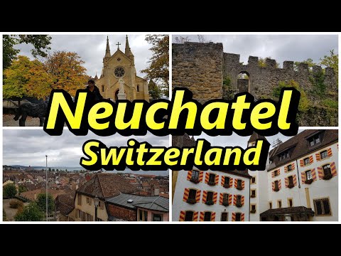 Neuchatel, Switzerland 🇨🇭