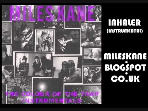 Miles Kane - Inhaler (Instrumental)