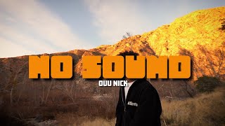 Ouu Nick - No Sound Freestyle (Music To My Ears Exclusive)