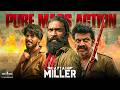 Captain Miller Pure Mass Action By Dhanush Shiva Rajkumar Sundeep Priyanka