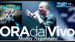 Gigi D&#39;Alessio   Medley napoletano by Passionapoli