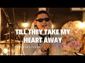 Till They Take My Heart Away - Clair Marlo (Khel Pangilinan Cover with Lyrics)
