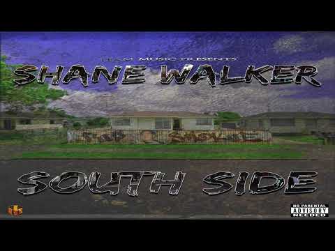 SHANE WALKER - SOUTHSIDE (OFFICIAL AUDIO)