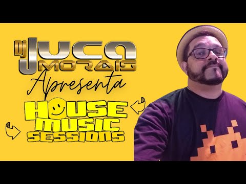 House Music Sessions part 2 @ Dj Juca Morais 24/07/2022