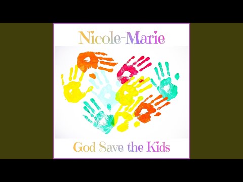God Save the Kids