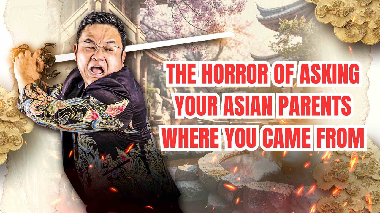 The Horror Of Asking Your Asian Parents Where You Came From