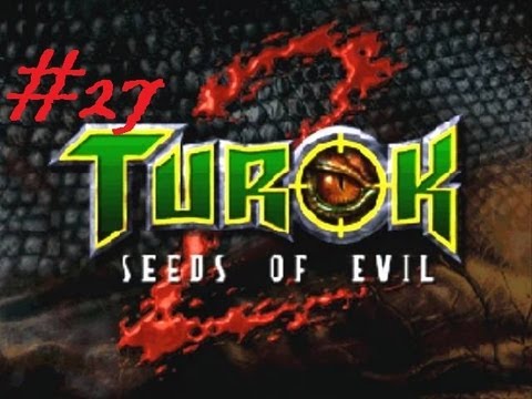 THE MANTIDS ARE NO MORE Turok 2: Seeds of Evil - Part 27