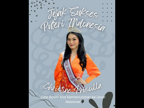 Jejak Sukses Puteri Indonesia Christine Priscilla