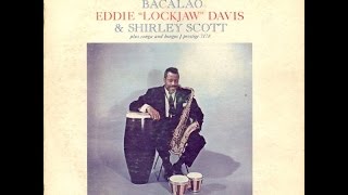 Eddie Lockjaw Davis ( feat. Shirley Scott)  -  That Old Black Magic