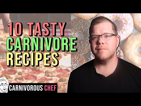 10 Recipes for the CARNIVORE DIET