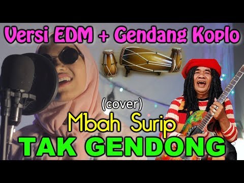 TAK GENDONG VERSI EDM + GENDANG KOPLO (COVER) - UA ft. Hikmah Regina