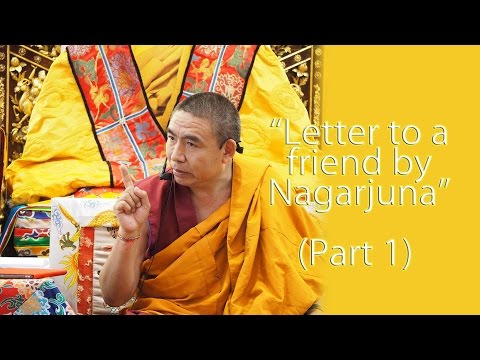 English teaching on 28 Apr 2016 -  Letter to a friend by Nagarjuna (Part 1)