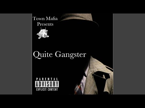 Quiet Gangster