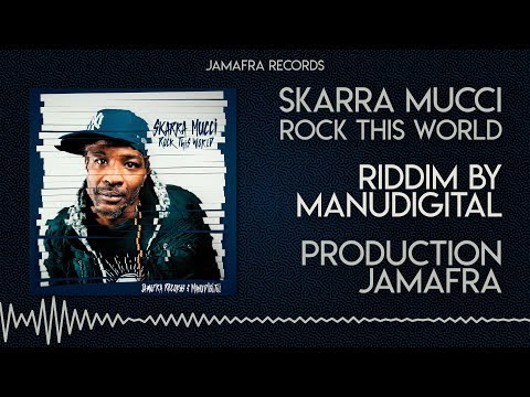 Skarra Mucci - Rock this world [OFFICIAL VIDEO]