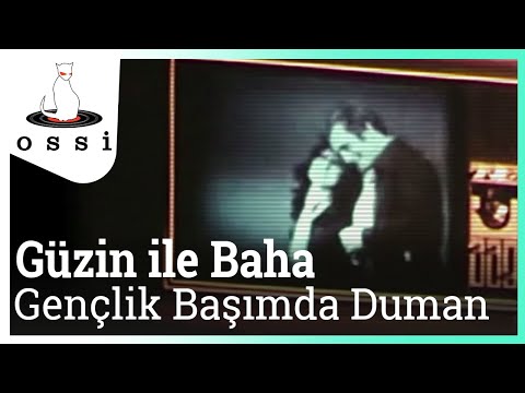 Güzin ile Baha - Gençlik Başımda Duman ( Orijinal Klip )