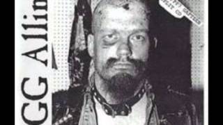 GG Allin Kill Thy Father, Rape Thy Mother