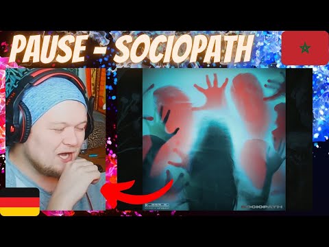 🇲🇦 PAUSE DOESN'T PAUSE | Sociopath (Clash) | GERMAN Reaction