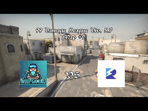 [GER] 99Liga Div 5.7: Woot Gaming Academy vs Recast Phantom - Dust 2