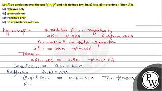 Download Lagu Let \( R \) be a relation over the set \( N \times N \) and it is defined by ( (a, b) R (c, d)ma... Thumbnail